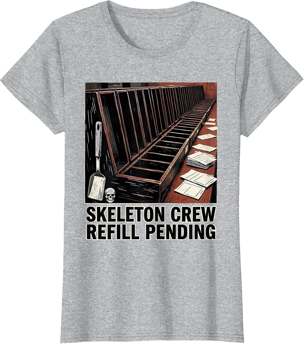Skeleton Crew Refill Pending Funny Pharmacy Technician T-Shirt - Heather Grey