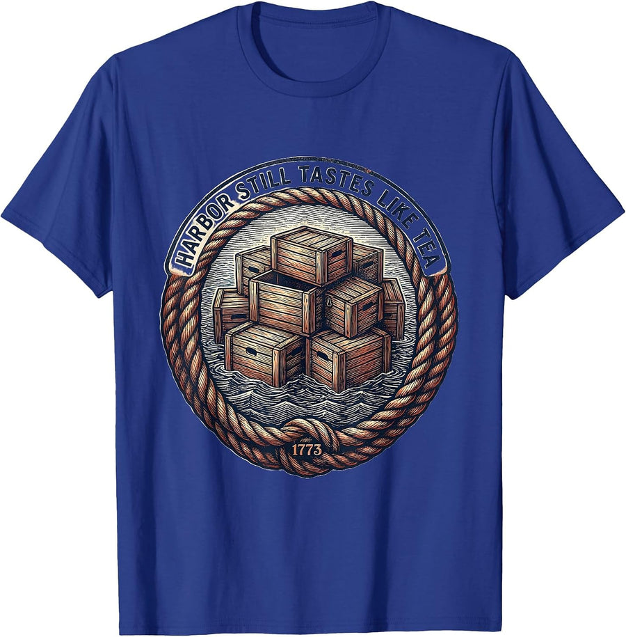 Harbor Still Tastes Like Tea Patriotic Humor History Teacher T-Shirt - Royal Blue
