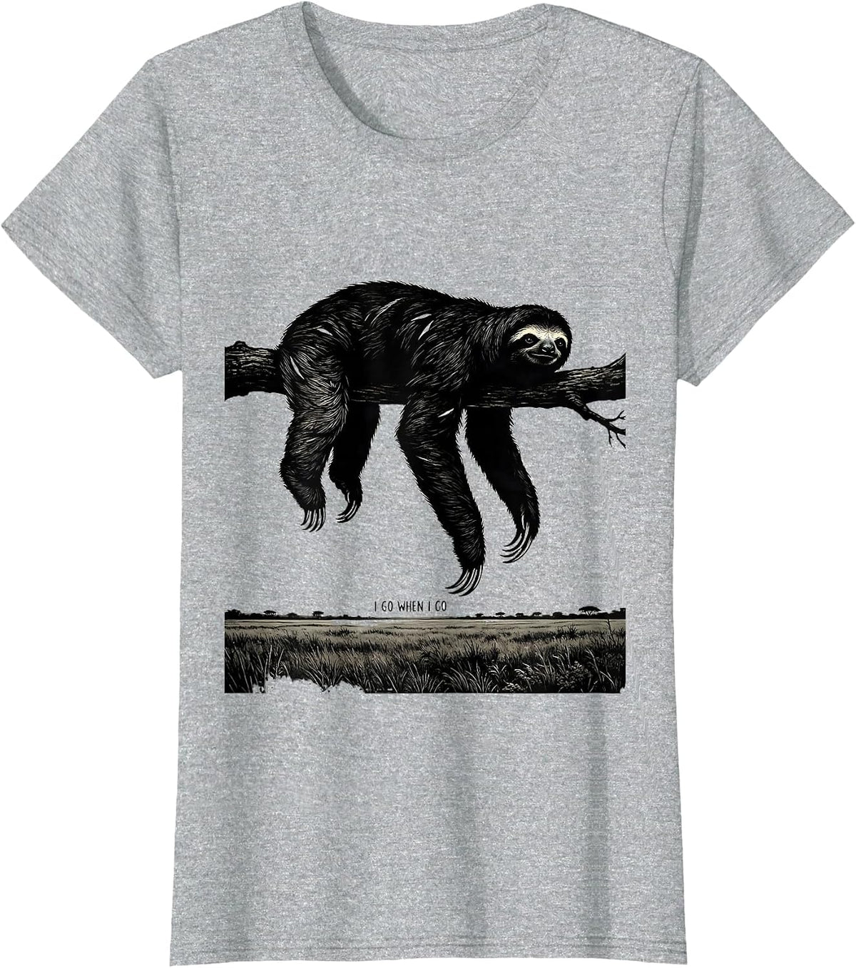 I Go When I Go Funny Sloth Lover Lazy Humor Gift T-Shirt - Heather Grey