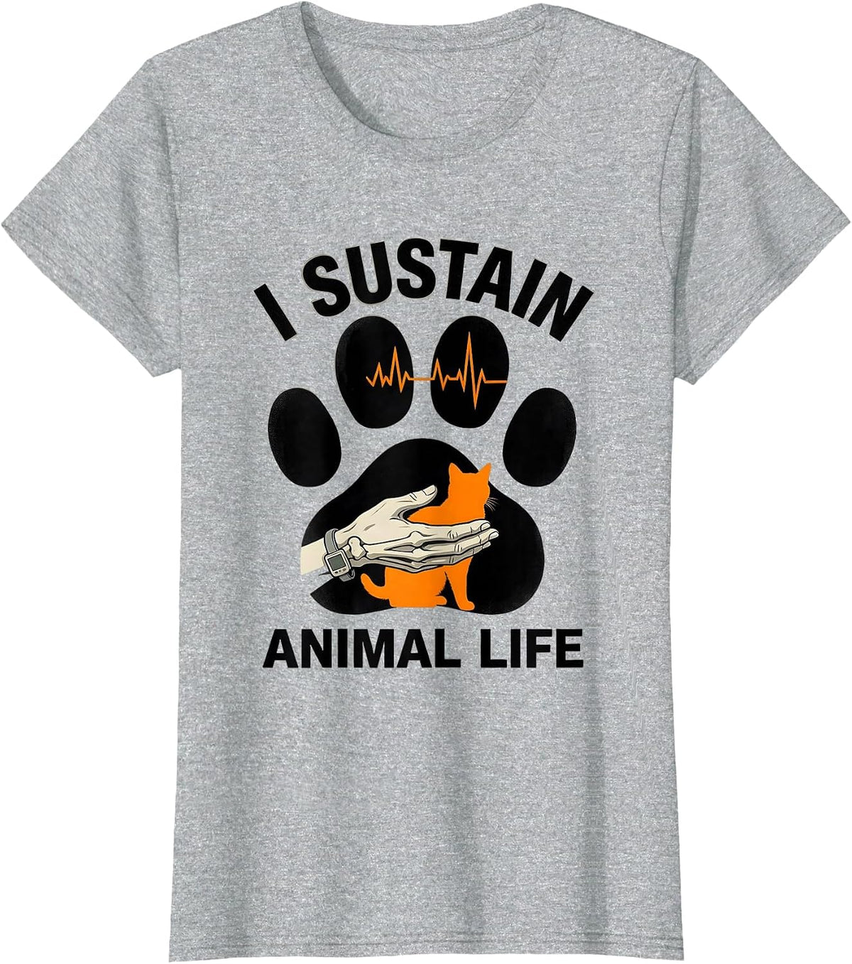 I Sustain Animal Life Funny Vet Tech Veterinary Medicine T-Shirt - Heather Grey