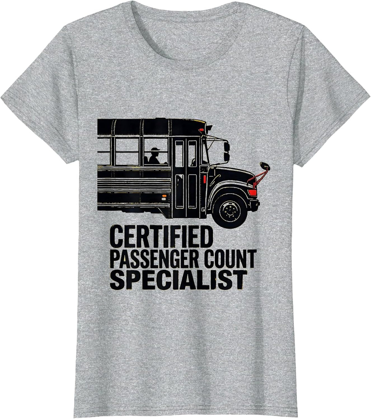 Certified Passenger Count Specialist Funny School Bus Driver T-Shirt - Heather Grey