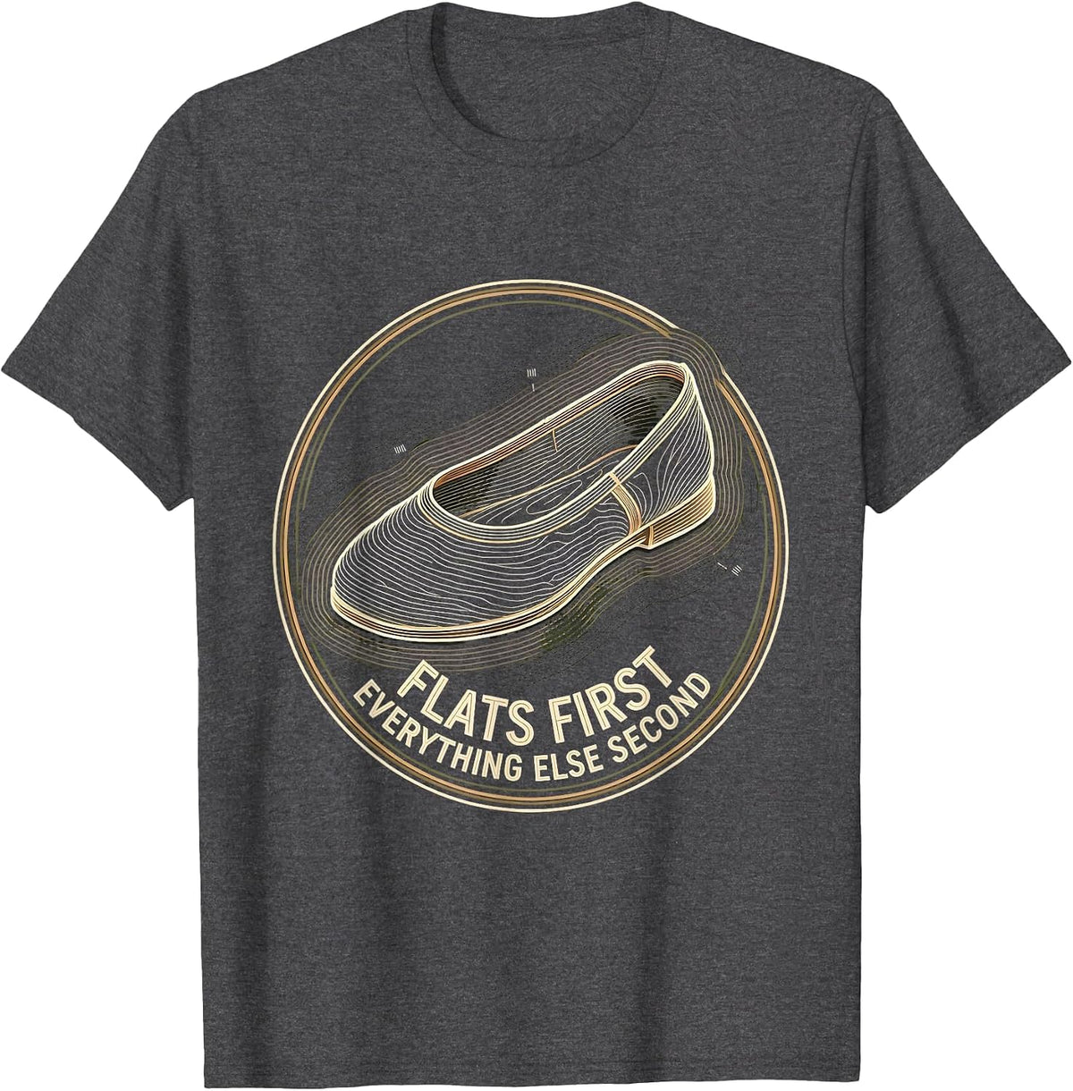 Flats First Everything Else Second Ballet Design T-Shirt - Dark Heather Grey