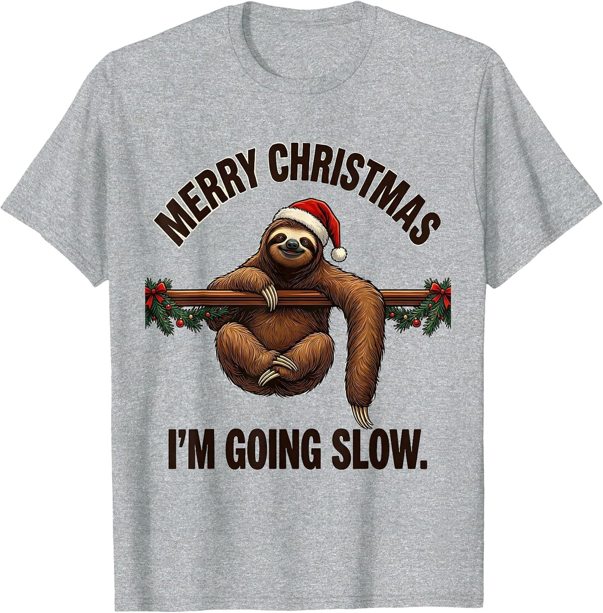 Men's Merry Christmas, I'm Going Slow Funny Sloth Lover Holiday T-Shirt - Heather Grey