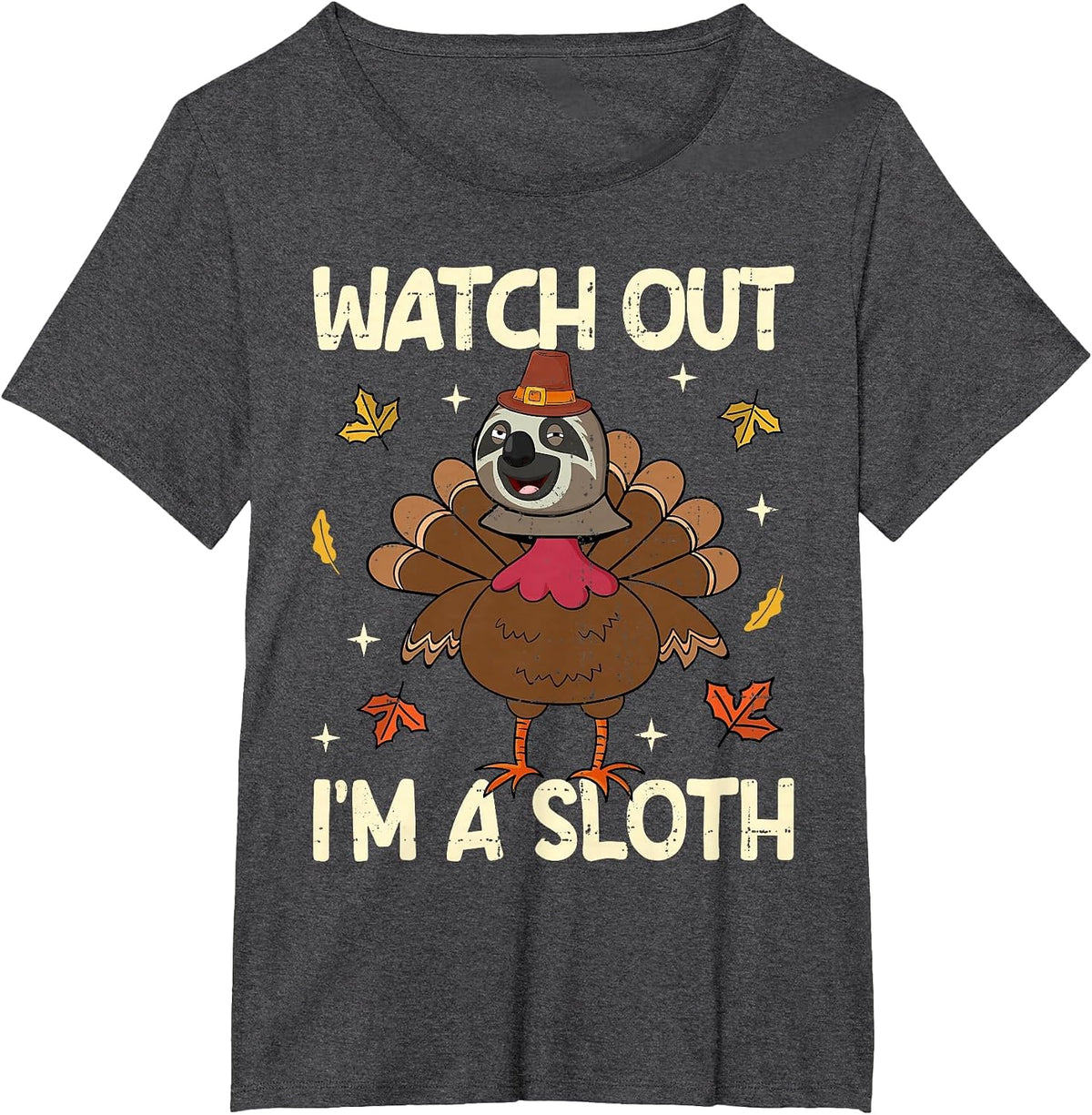 Thanksgiving Fake Sloth Thanksgiving Turkey Sloth Funny T-Shirt - Dark Heather Grey