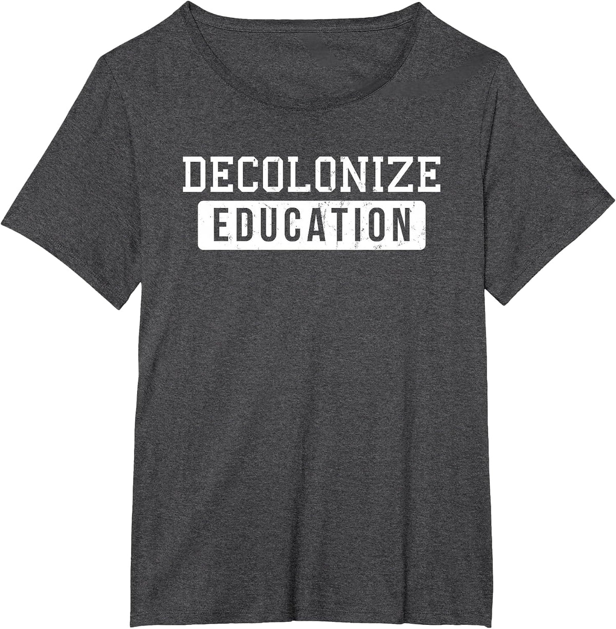 Decolonize Education Indigenous Native American Teach Latinx T-Shirt - Dark Heather Grey