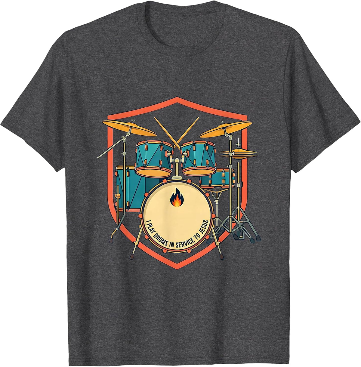 I Play Drums In Service To Jesus Christian Drummer Worship T-Shirt - Dark Heather Grey
