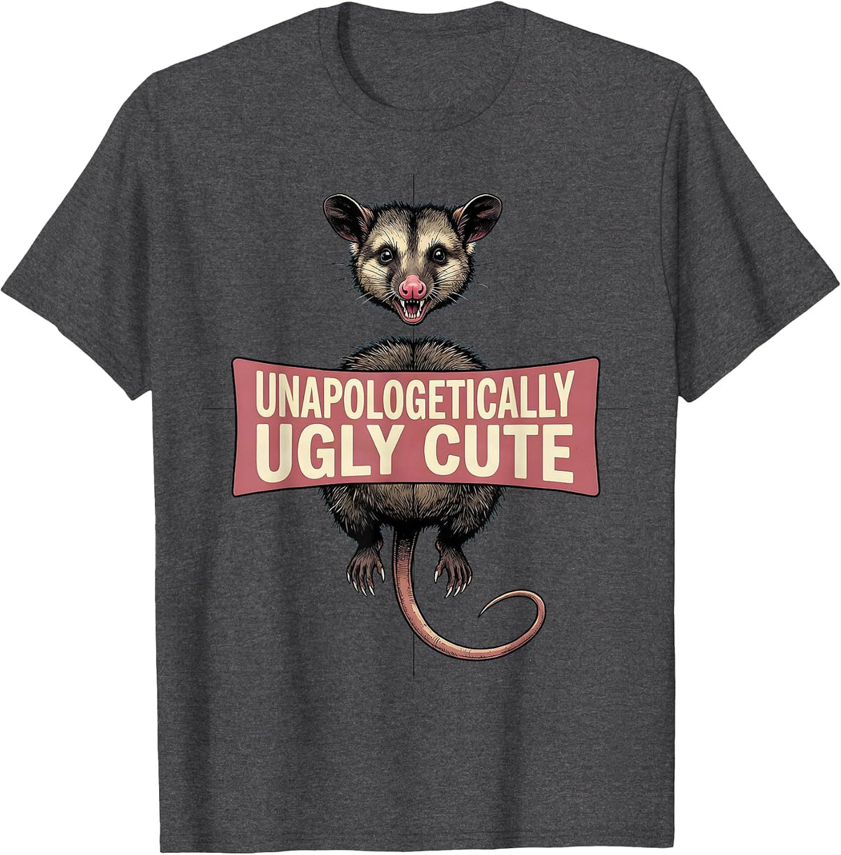 Unapologetically Ugly Cute Opossum Design T-Shirt - Dark Heather Grey