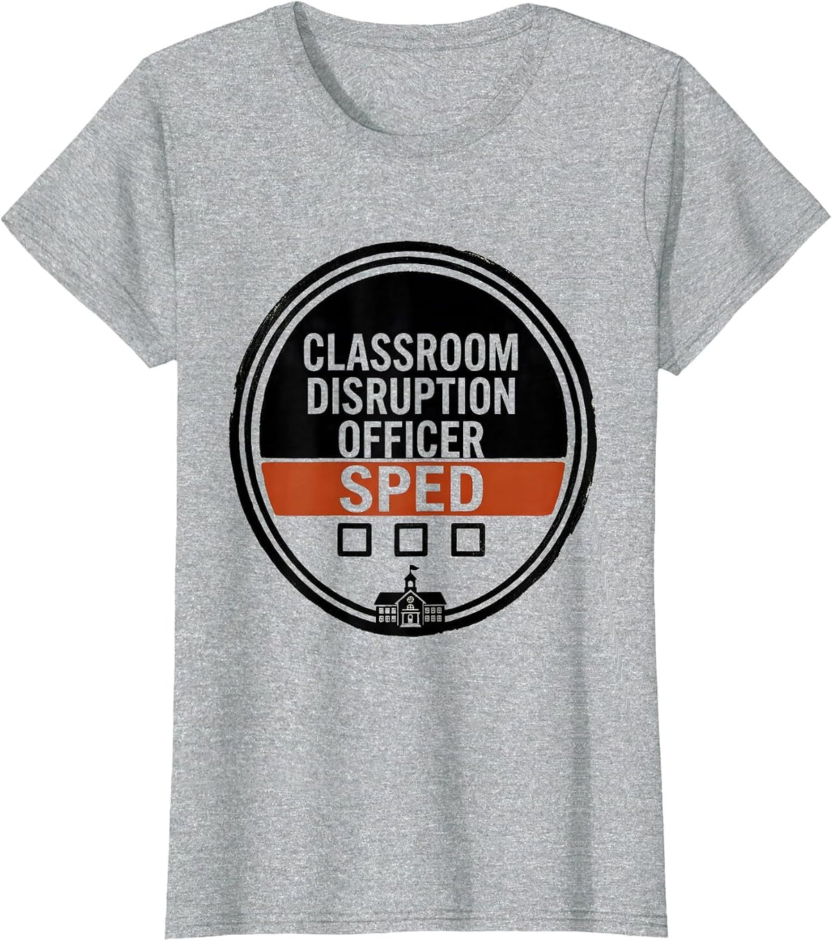 Women's Classroom Disruption Officer SPED Funny Chaos Coordinator T-Shirt - Heather Grey