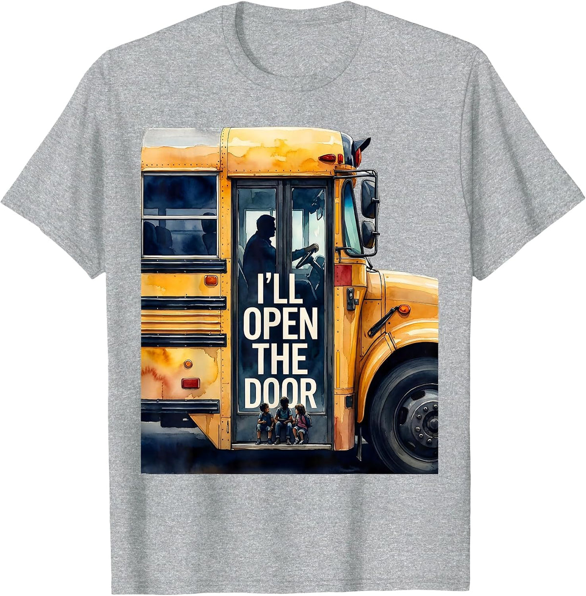 Men's I'll Open The Door Watercolor School Bus Driver Novelty Gift T-Shirt - Heather Grey