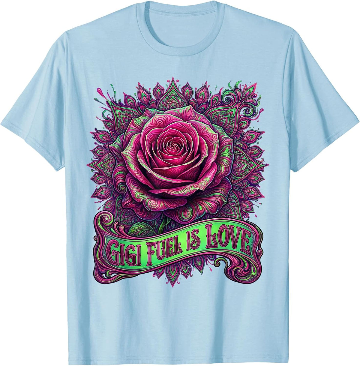 Men's Gigi Fuel Is Love Grandma Gift Design T-Shirt - Baby Blue
