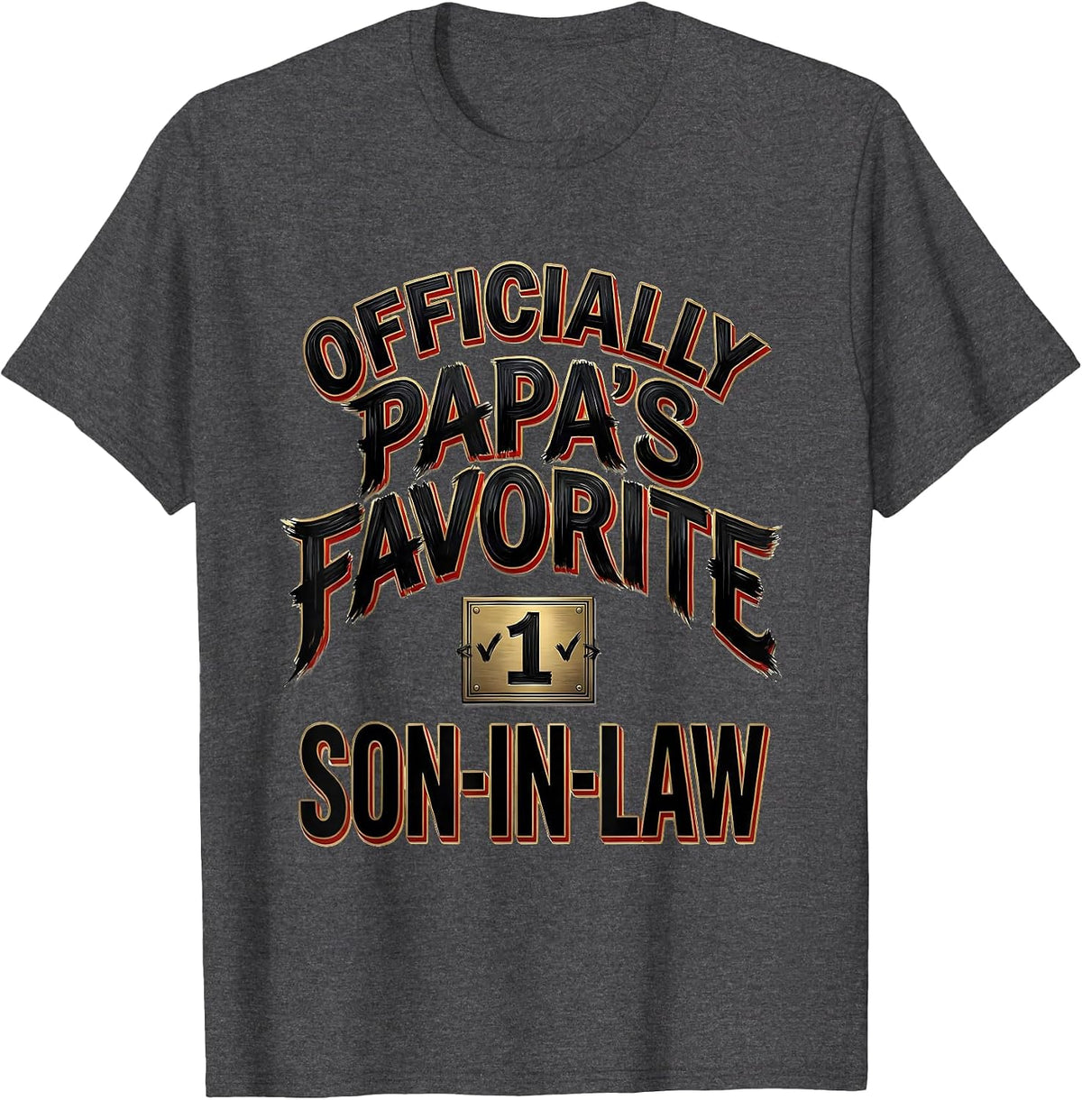Officially Papa's Favorite Son-In-Law Funny Family Role Gift T-Shirt - Dark Heather Grey