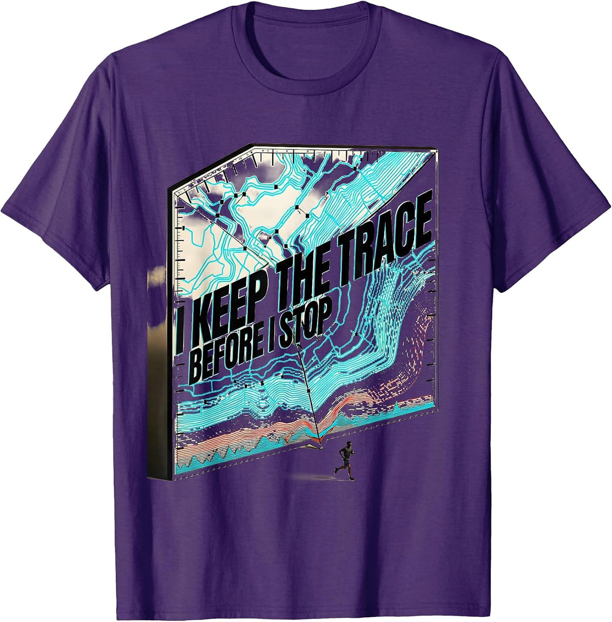 I Keep The Trace Before I Stop Funny Marathon Runner Gift T-Shirt - Purple