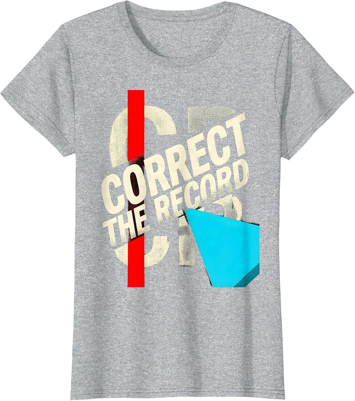 Correct The Record New Wave Typography Funny History Teacher T-Shirt - Heather Grey
