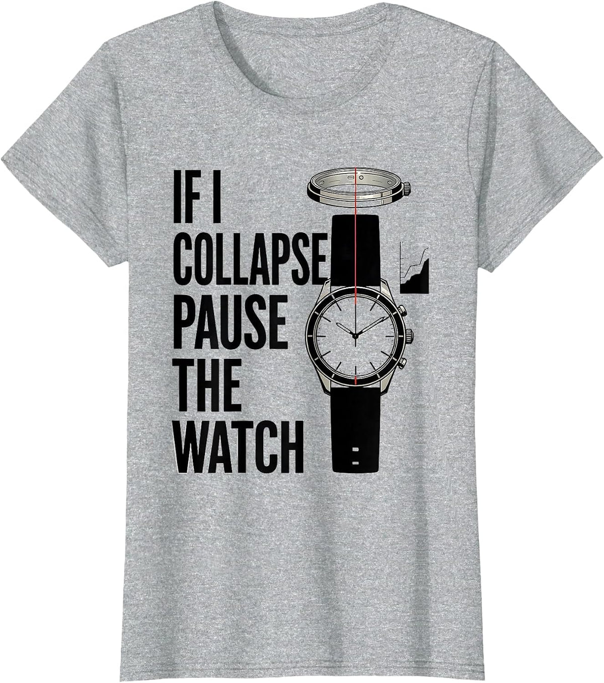 If I Collapse, Pause The Watch Funny Runner Marathon Gift T-Shirt - Heather Grey