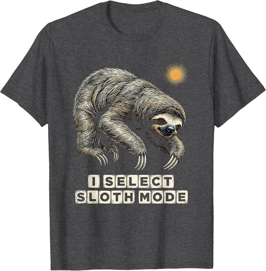 Men's I Select Sloth Mode Funny Sloth Lover Gift Novelty Humor T-Shirt - Dark Heather Grey
