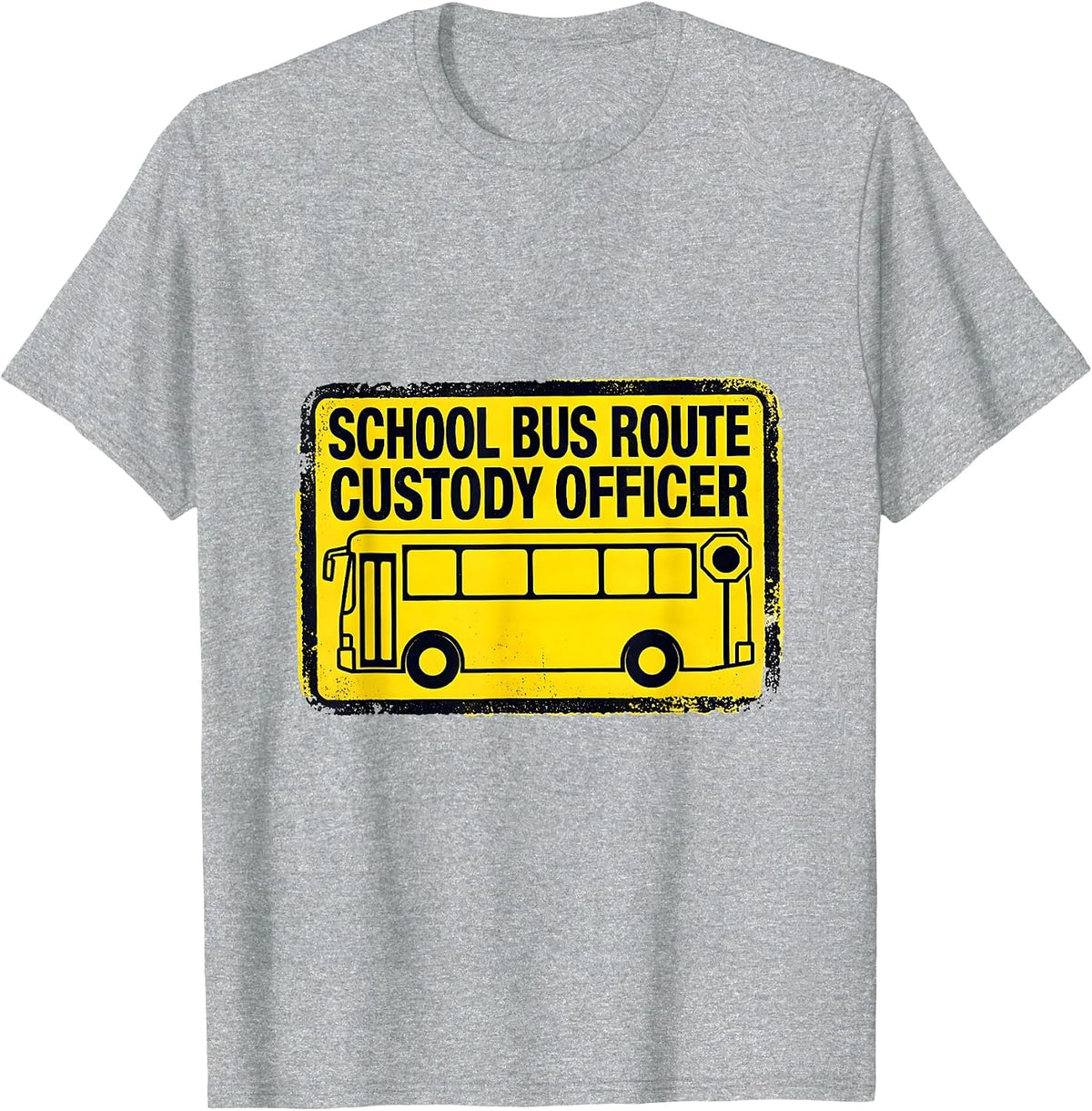 Men's School Bus Route Custody Officer Funny School Bus Driver T-Shirt - Heather Grey