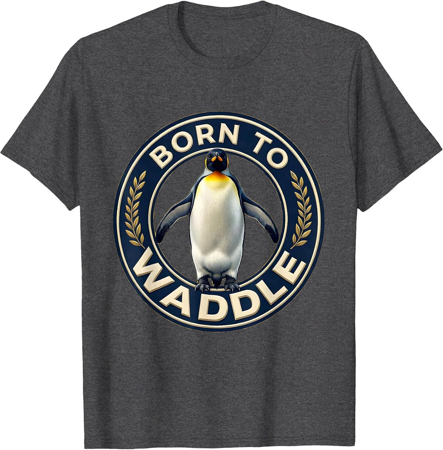 Men's Born to Waddle Funny Penguin Design T-Shirt - Dark Heather Grey