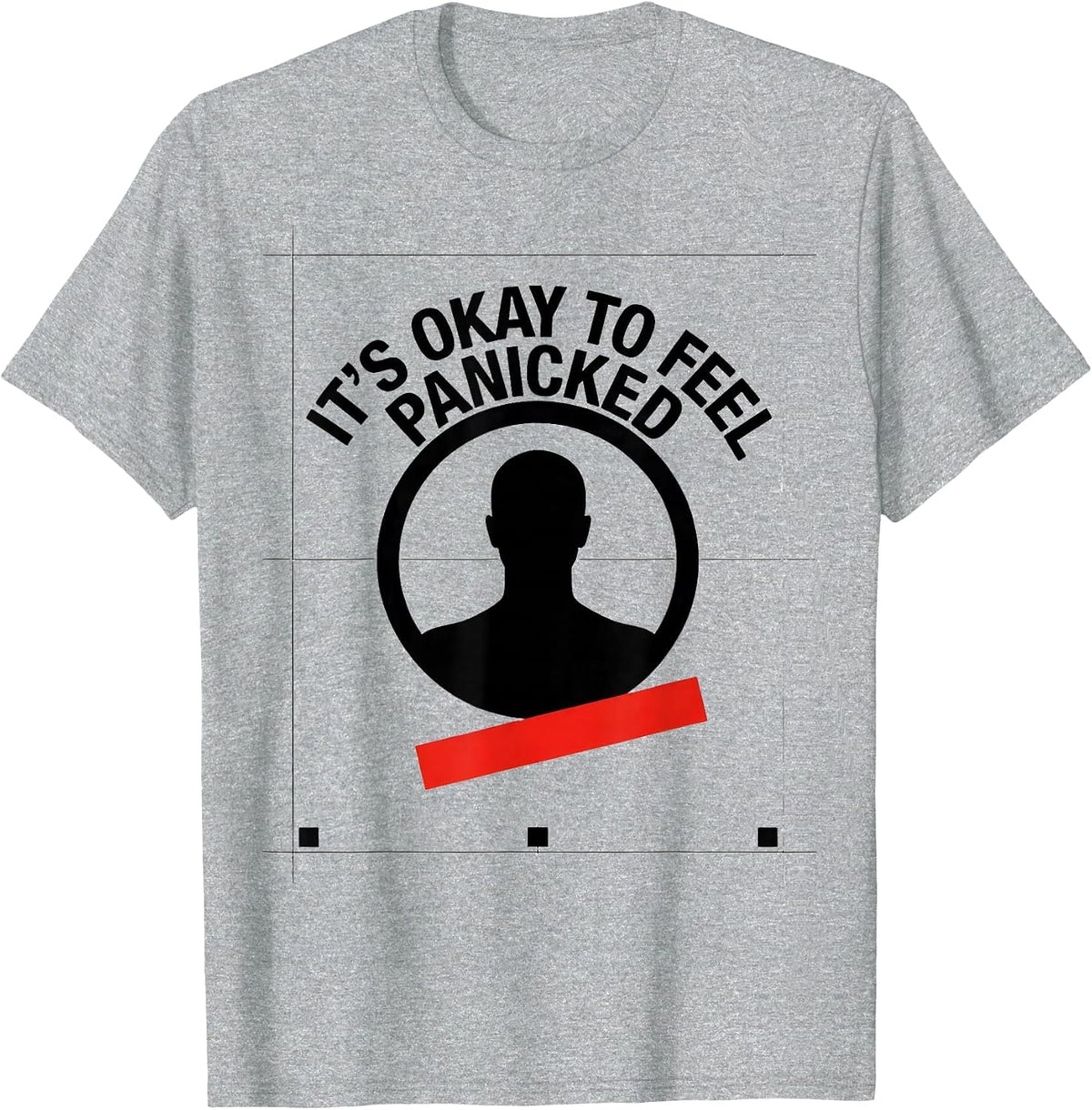 Men's It's Okay To Feel Panicked Funny Mental Health Awareness T-Shirt - Heather Grey