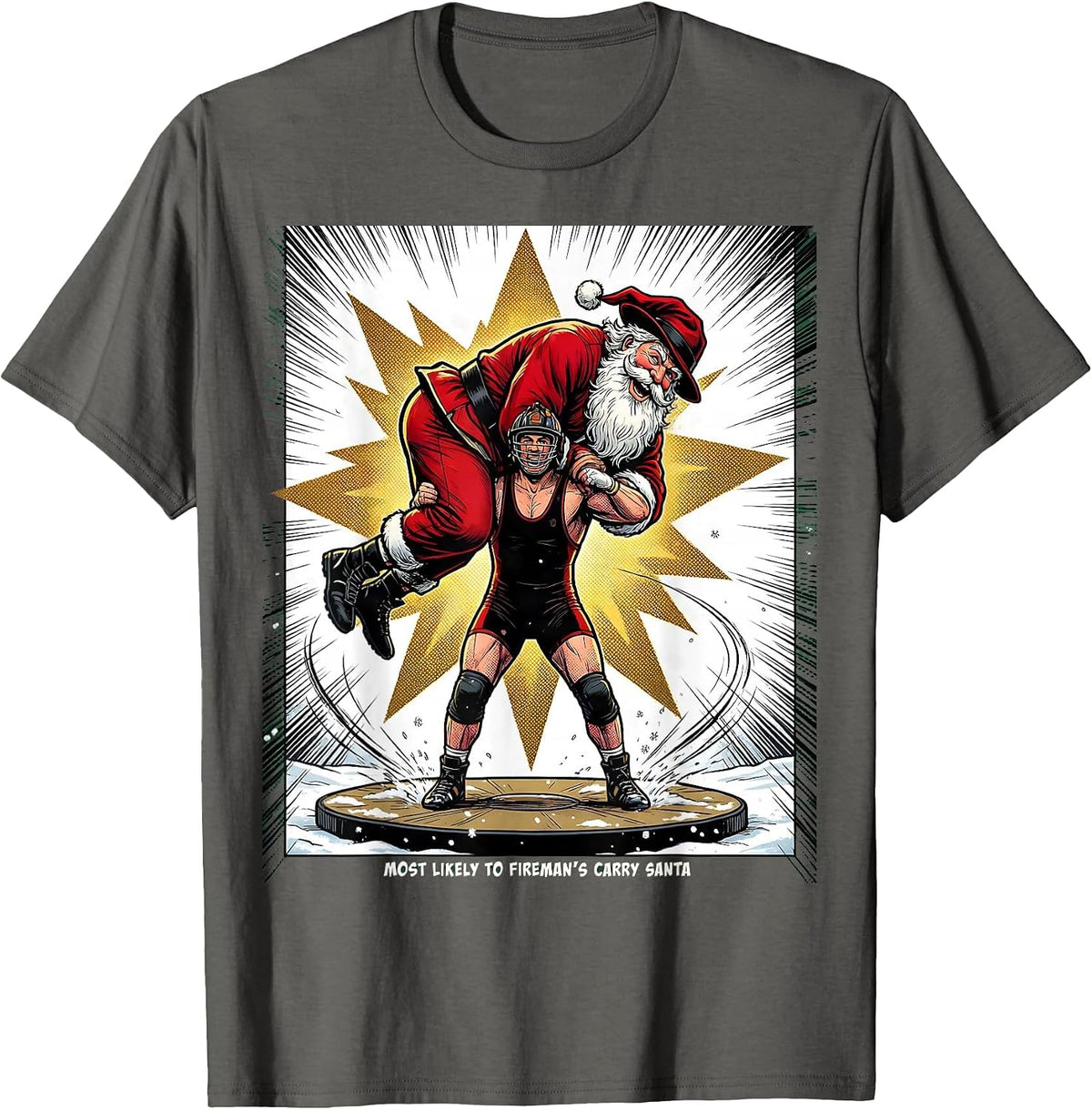 Men's Most Likely To Fireman's Carry Santa Funny Wrestling T-Shirt - Asphalt Grey