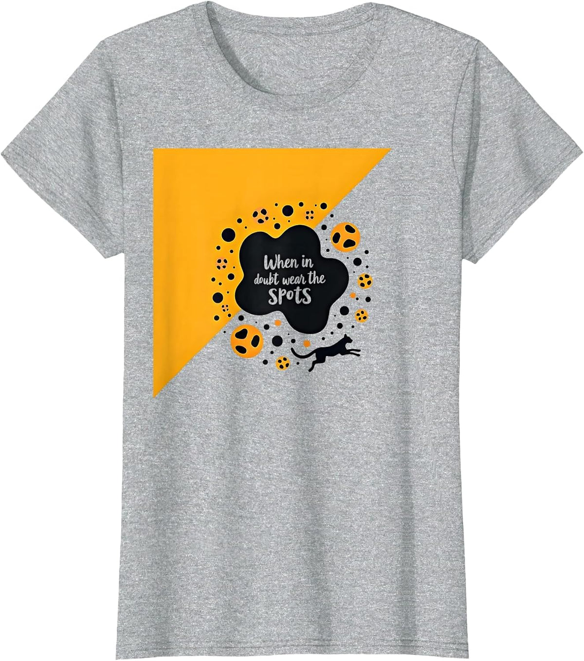 Cheetah Print: When in Doubt, Wear the Spots T-Shirt - Heather Grey