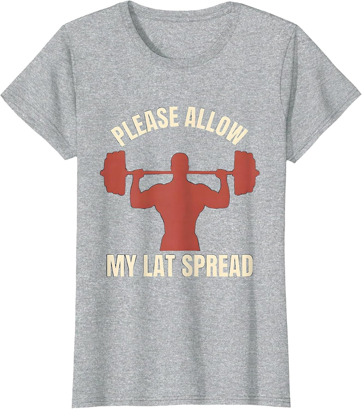 Women's Please Allow My Lat Spread Funny Gym Workout Weightlifting T-Shirt - Heather Grey