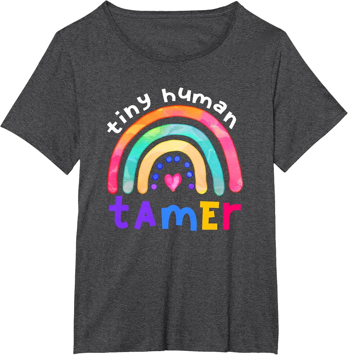 Tiny Human Tamer Watercolor Rainbow Daycare Teacher T-Shirt - Dark Heather Grey