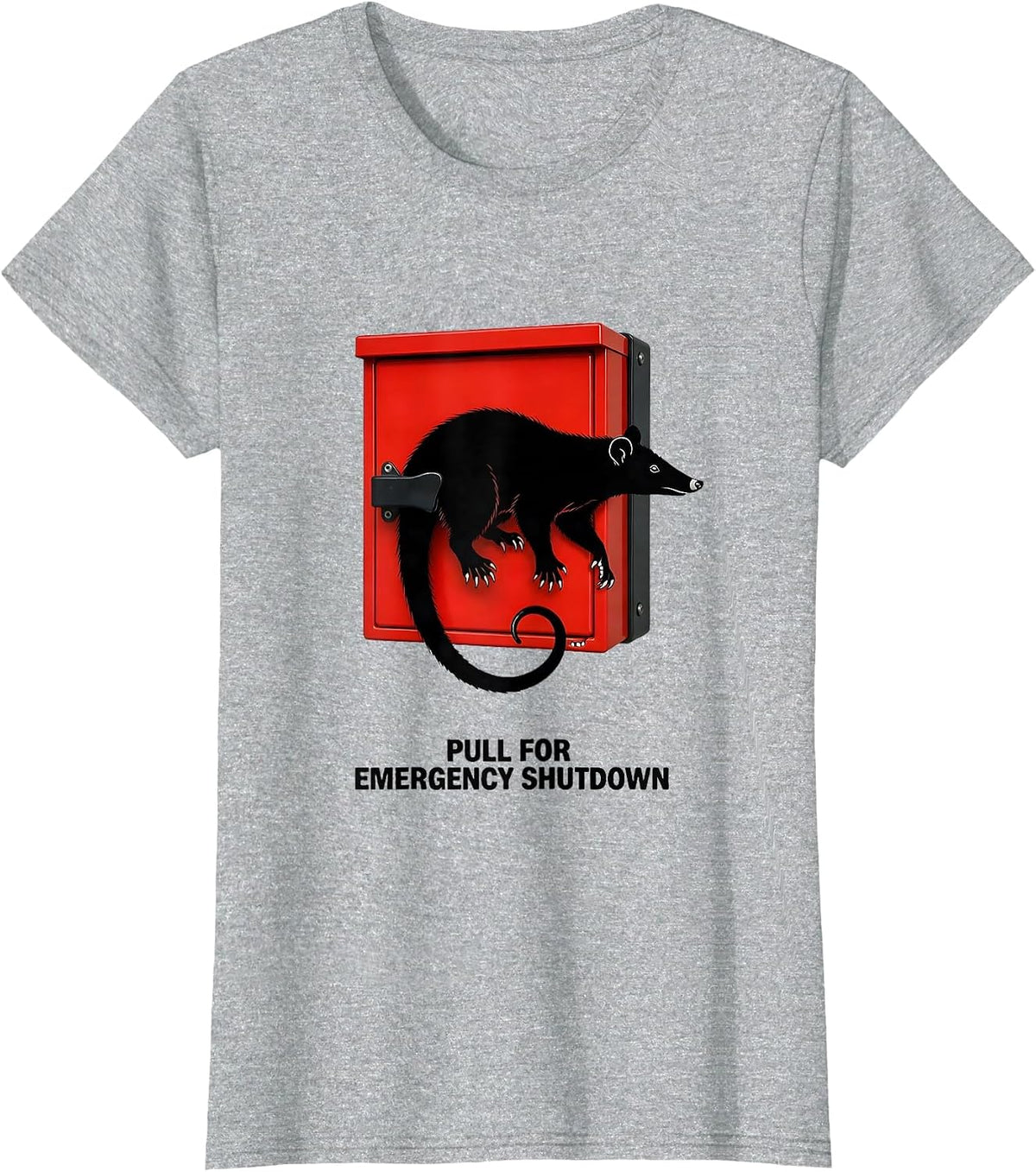 Pull For Emergency Shutdown Funny Opossum Possum Meme Humor T-Shirt - Heather Grey