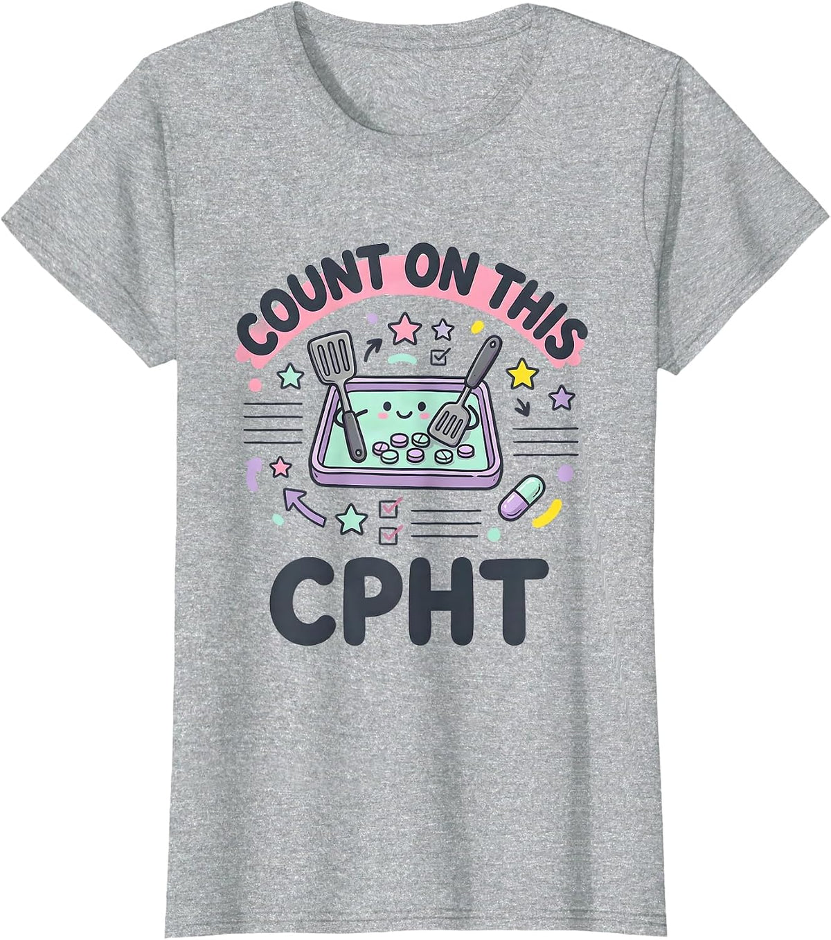 Women's Count On This CPhT Kawaii Pharmacy Technician Doodle T-Shirt - Heather Grey