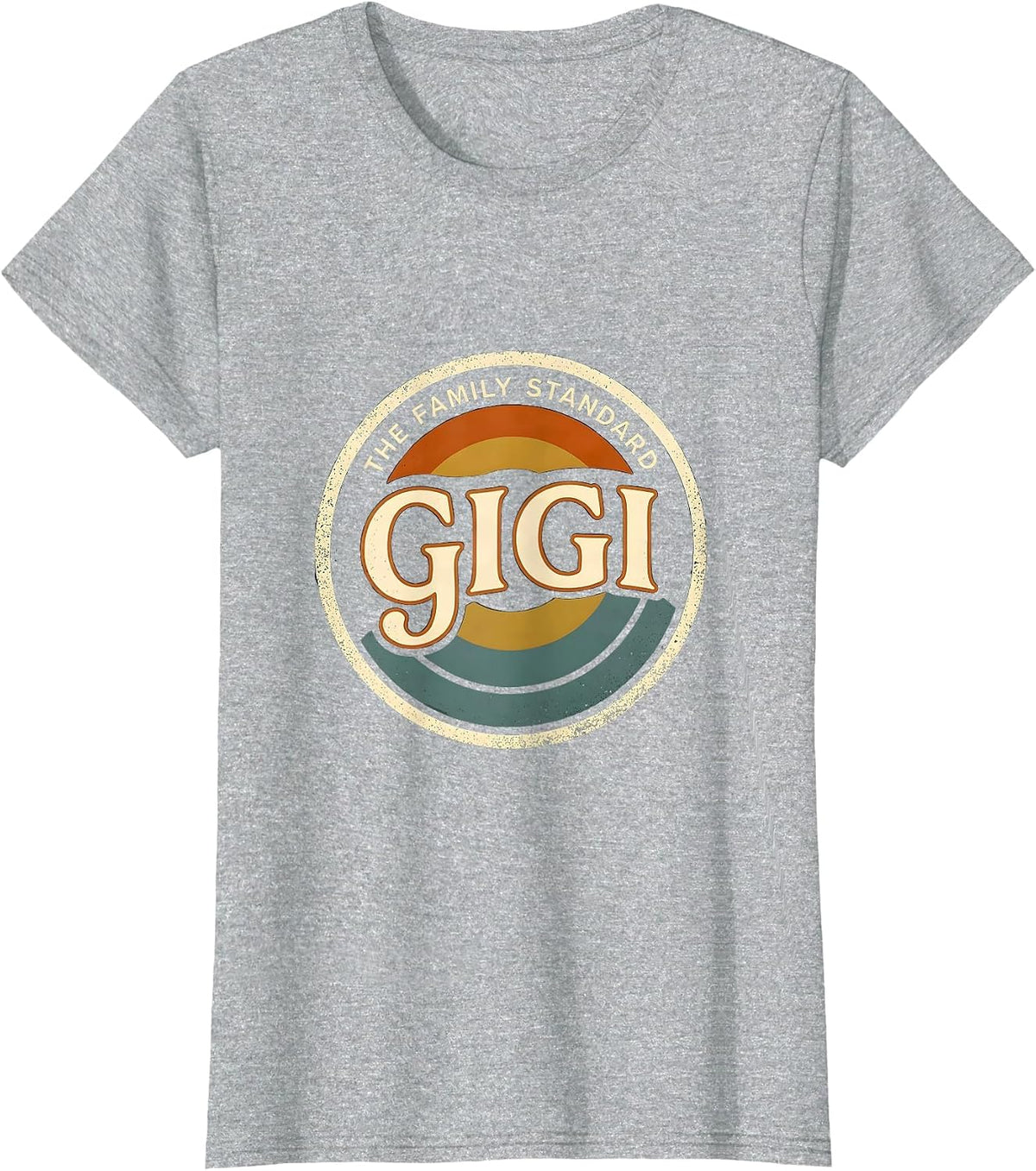 I'm Gigi The Family Standard Funny Grandma Humor T-Shirt - Heather Grey