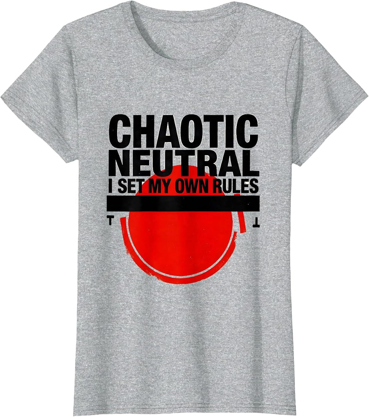 Chaotic Neutral: I Set My Own Rules Funny Roleplaying Humor T-Shirt - Heather Grey