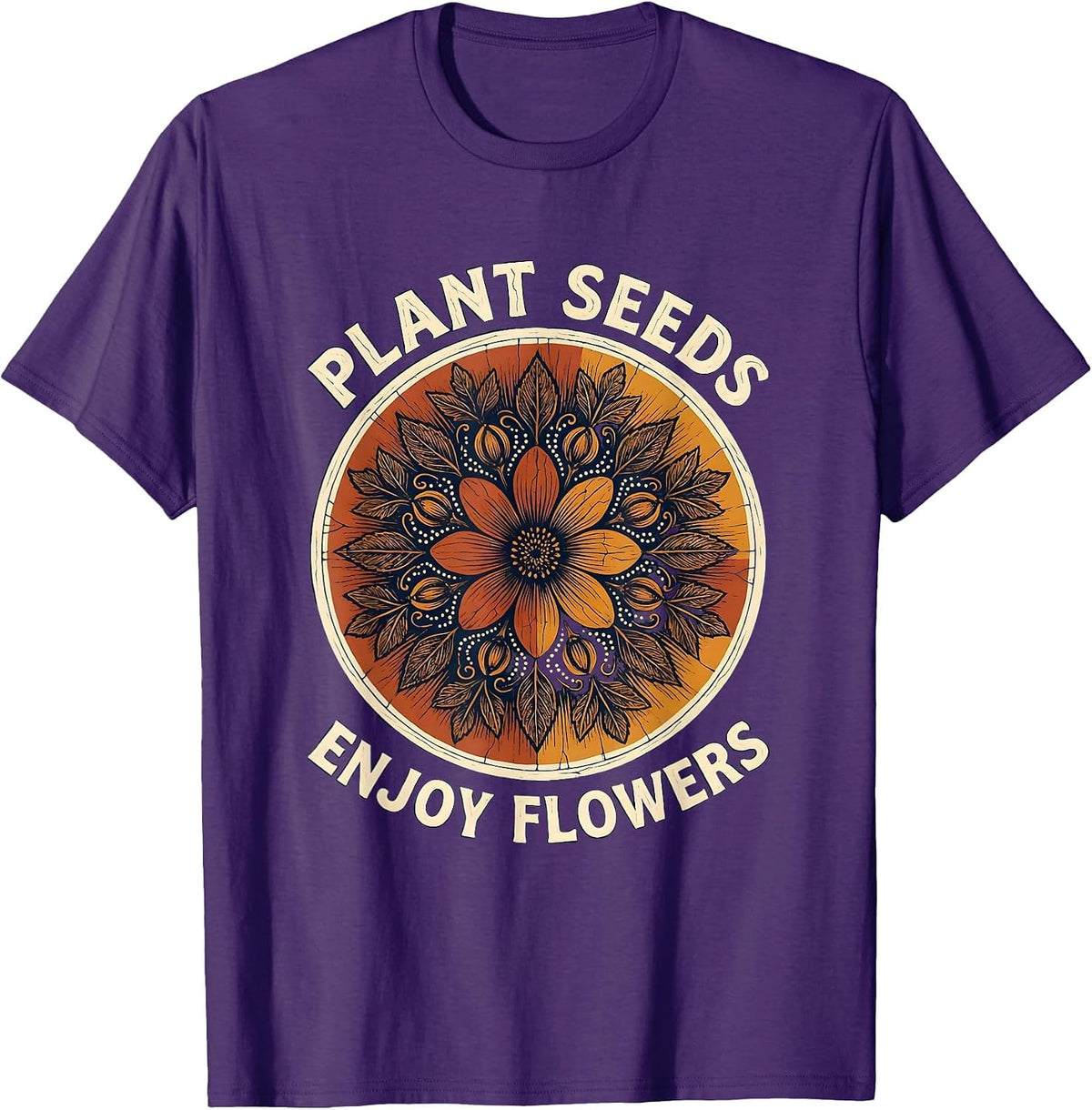 Plant Seeds Enjoy Flowers Gardening Nature Design T-Shirt - Purple