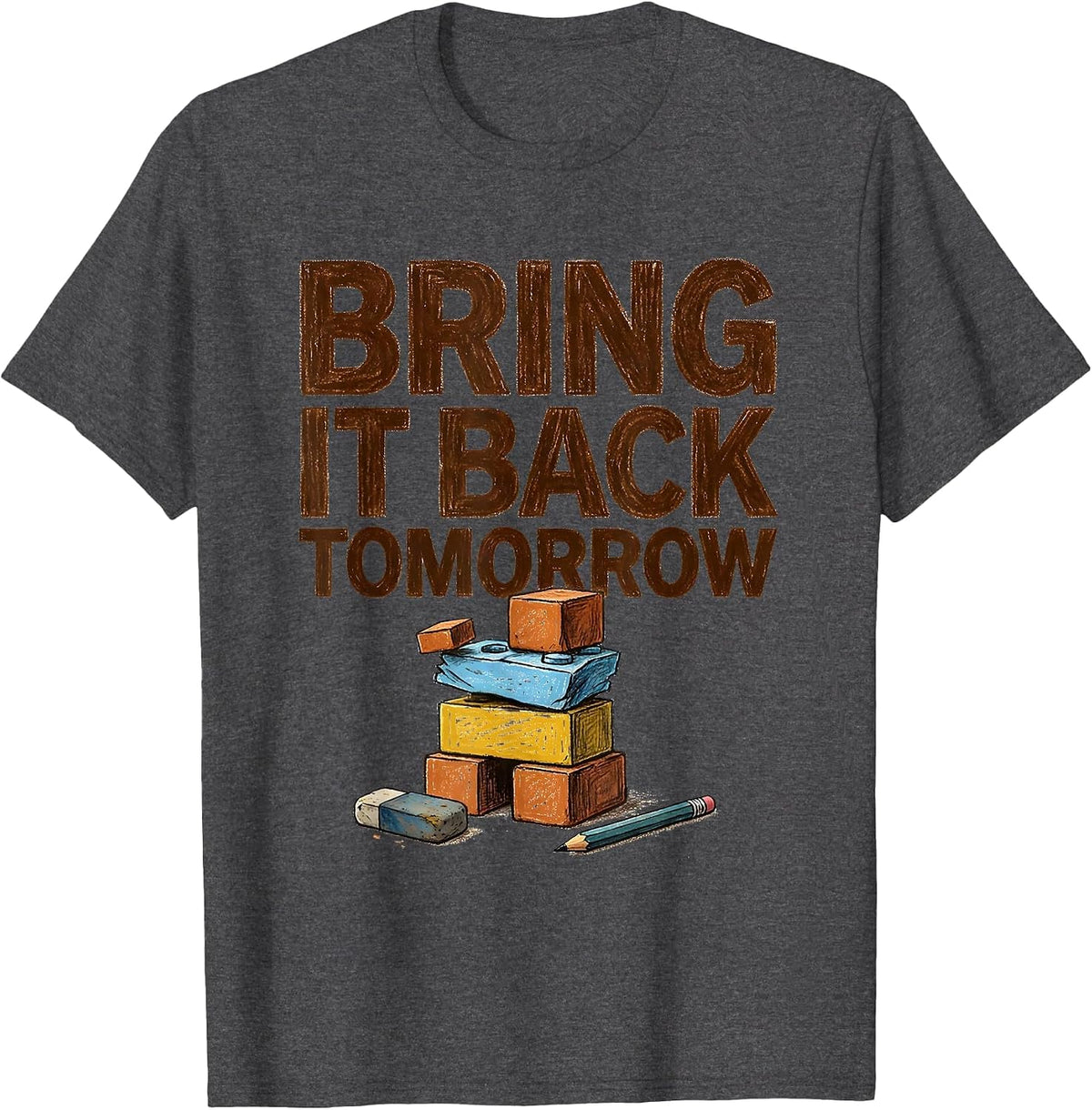 Men's Bring It Back Tomorrow Growth Mindset Teacher Motivational T-Shirt - Dark Heather Grey