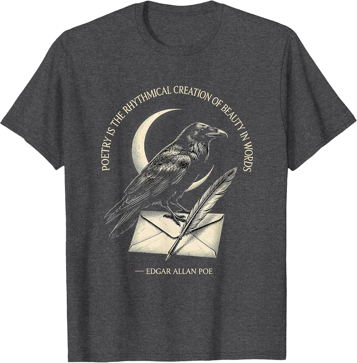 Poetry is the rhythmical creation of beauty in words Gothic T-Shirt - Dark Heather Grey