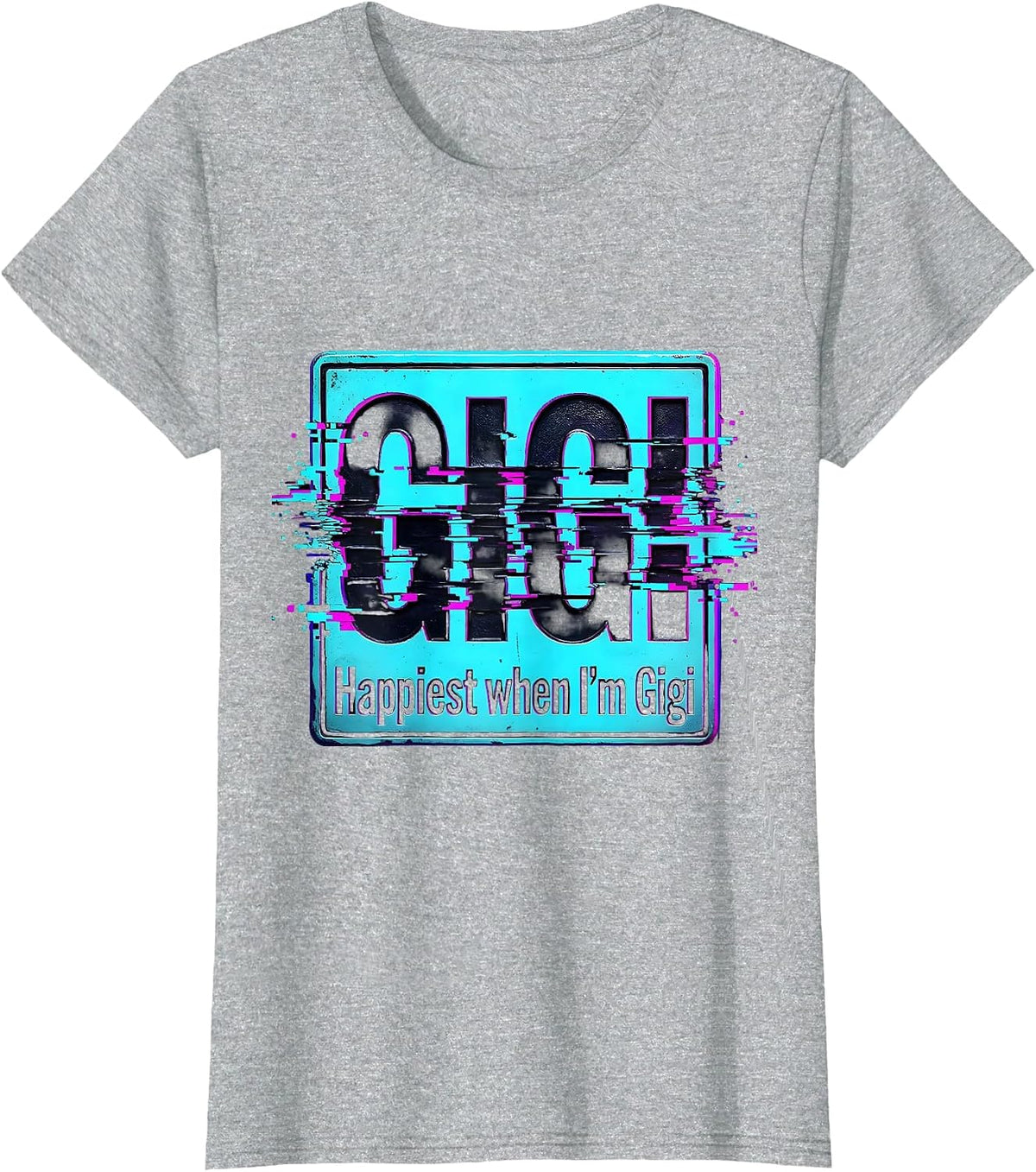 Happiest When I'm Gigi Grandma Design T-Shirt - Heather Grey