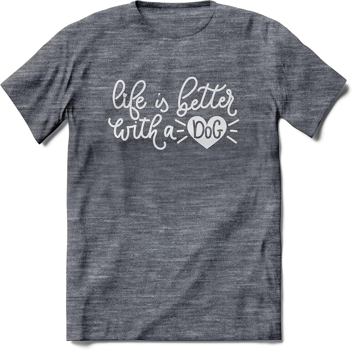 BRIEF INSANITY Ultra-Soft Smooth Fabric T-Shirts - Adult Unisex - Life is Better With a Dog