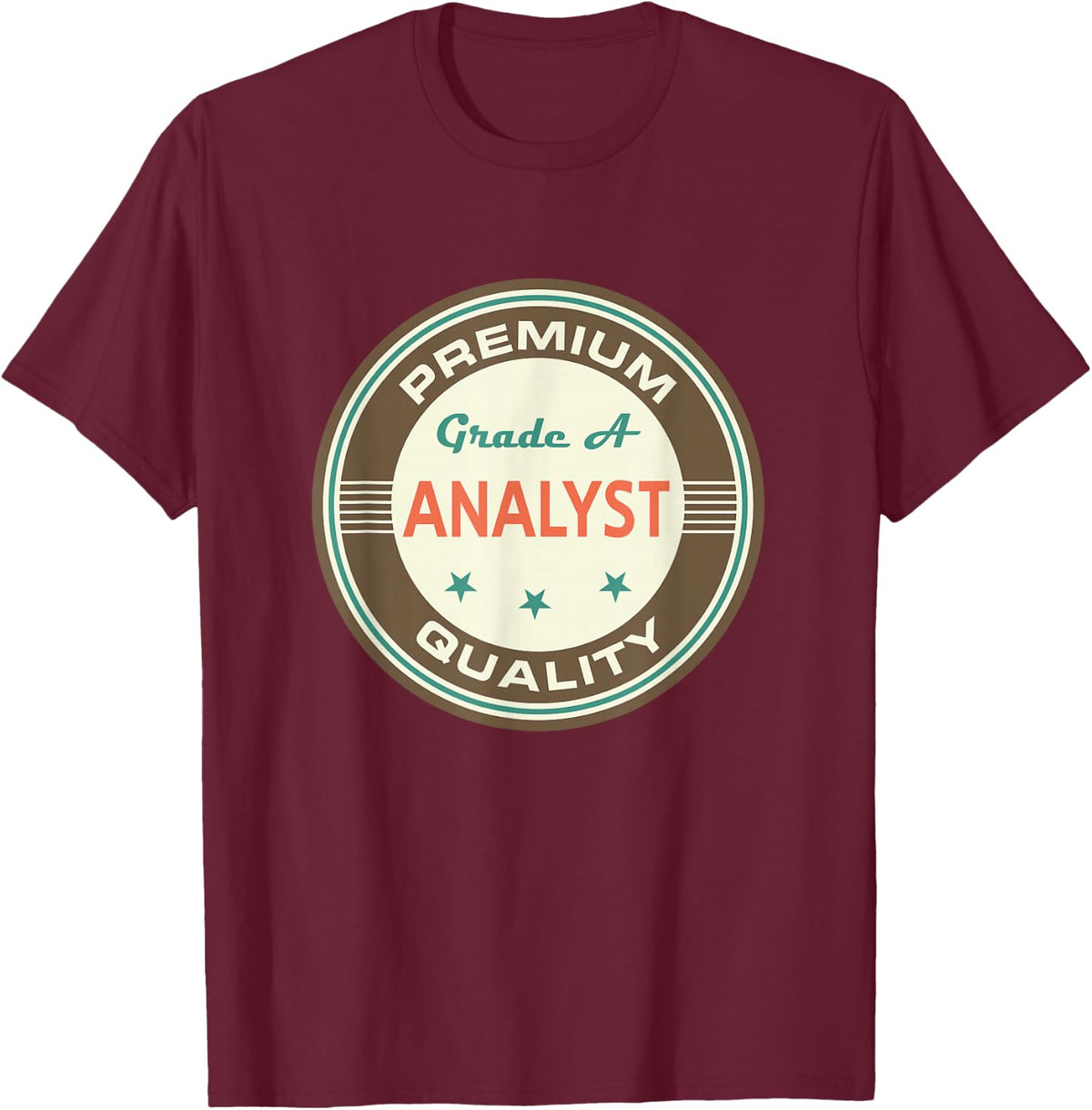Financial Analyst Data Scientist Appreciation T-Shirt - Burgundy
