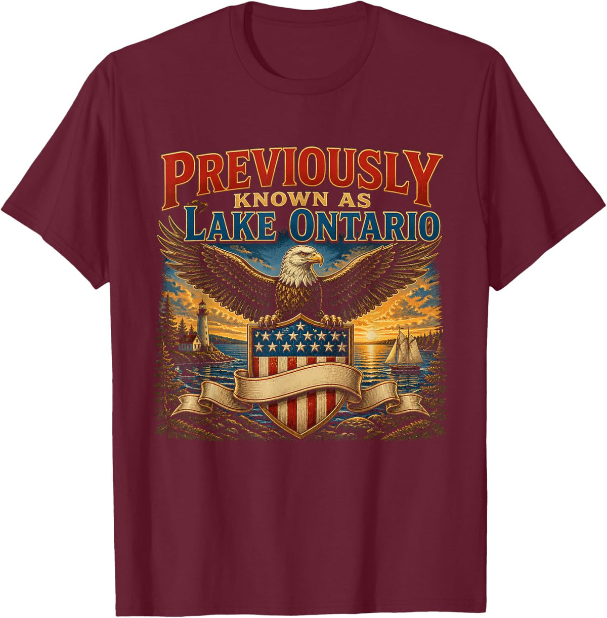 Previously Known As Lake Ontario Patriotic Lake T-Shirt - Burgundy