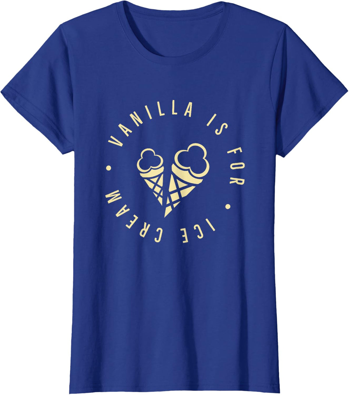 Vanilla is for Ice Cream Dad Daddy Kinky Not Vanilla T-Shirt - Royal Blue