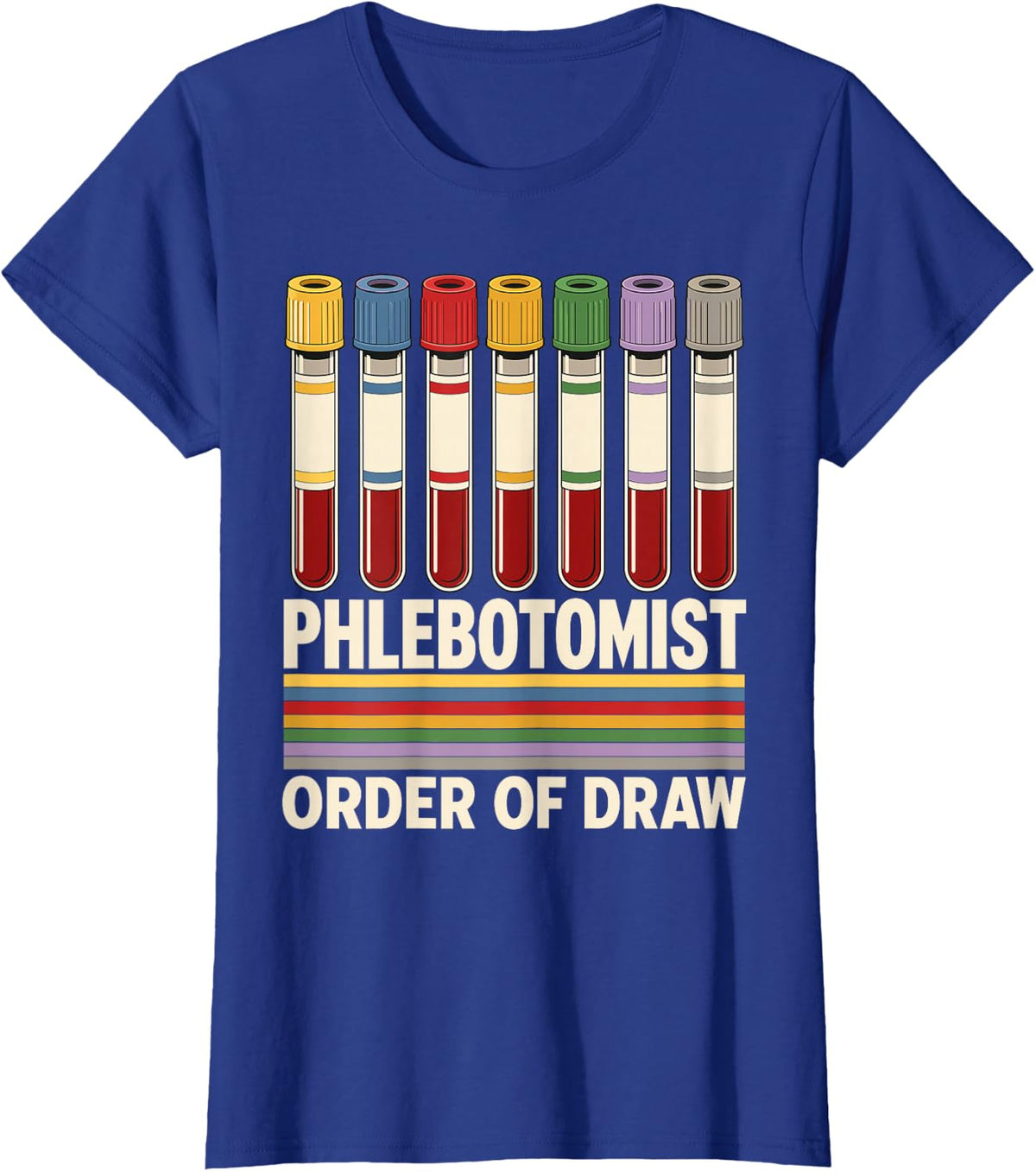 Phlebotomist Order of Draw Phlebotomy Tubes T-Shirt - Royal Blue