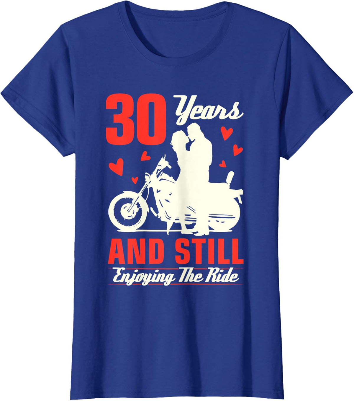 30th Wedding Anniversary Enjoying Ride Motorbike Couple T-Shirt - Royal Blue