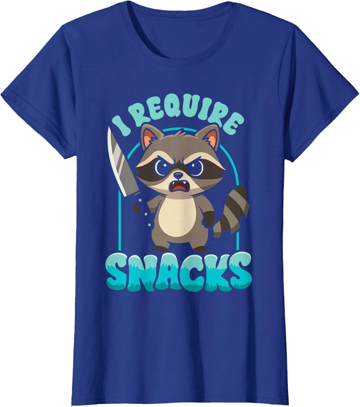 Funny Raccoon Require Snack Lover Trash Panda Meme Sarcastic T-Shirt - Royal Blue