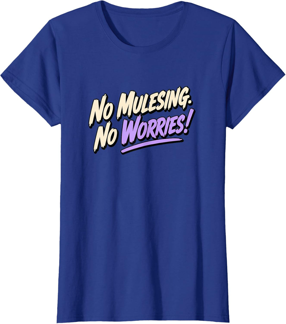 Ethical Wool Sheep Welfare No Mulesing No Worries T-Shirt - Royal Blue