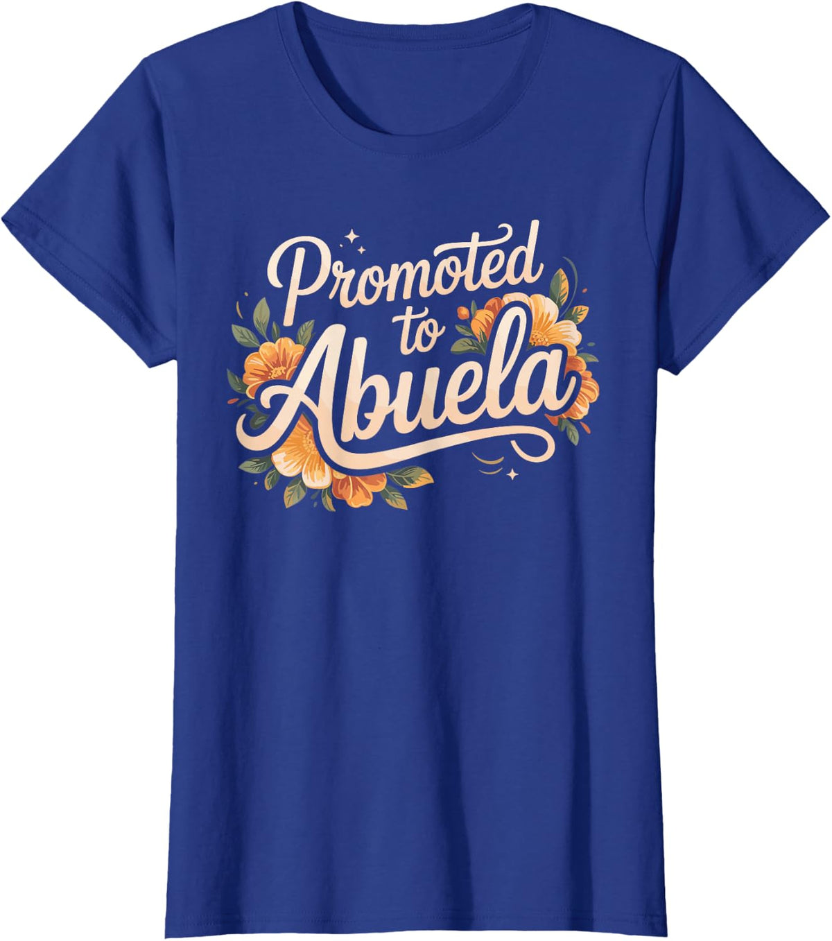 Promoted to Abuela Mom Mama T-Shirt - Royal Blue