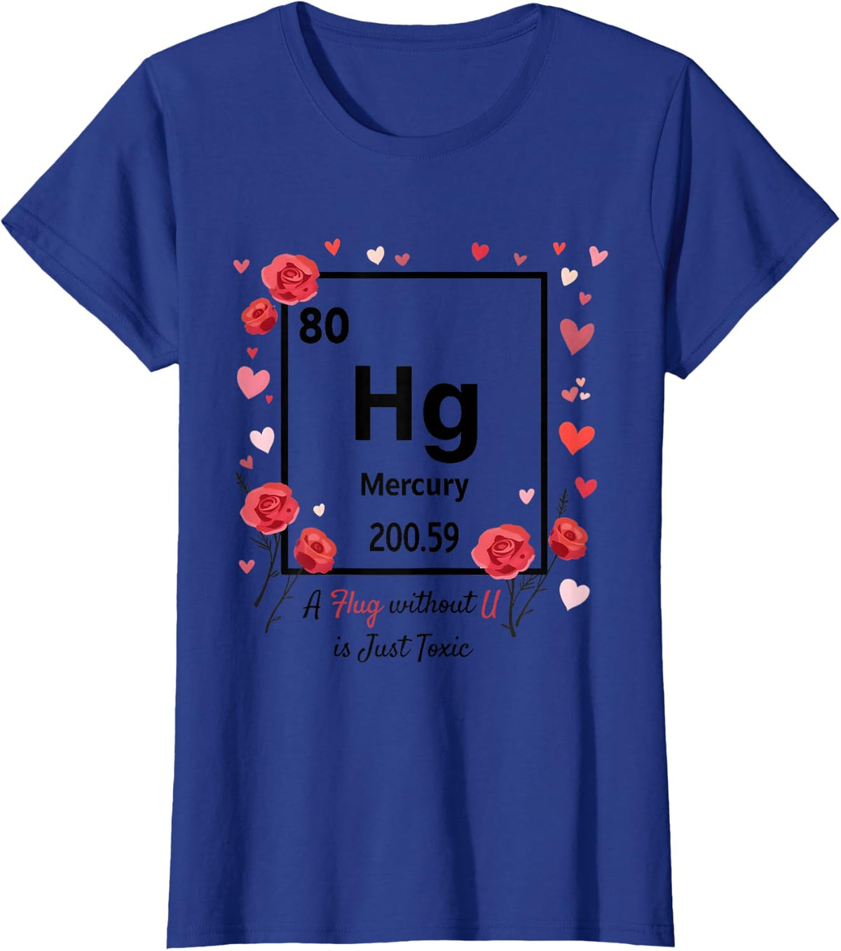 Funny Chemistry Valentine Hg Hug Element 80 Science Teacher T-Shirt - Royal Blue