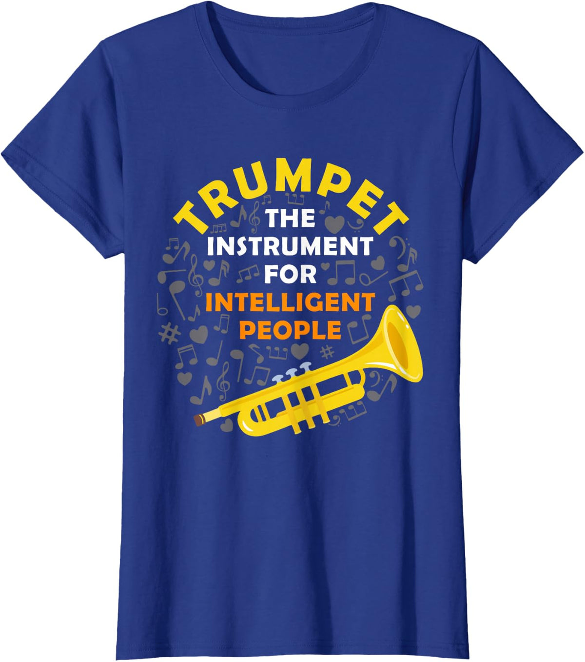 Funny Marching Band Jazz Trumpet Brass Player Humor Saying T-Shirt - Royal Blue
