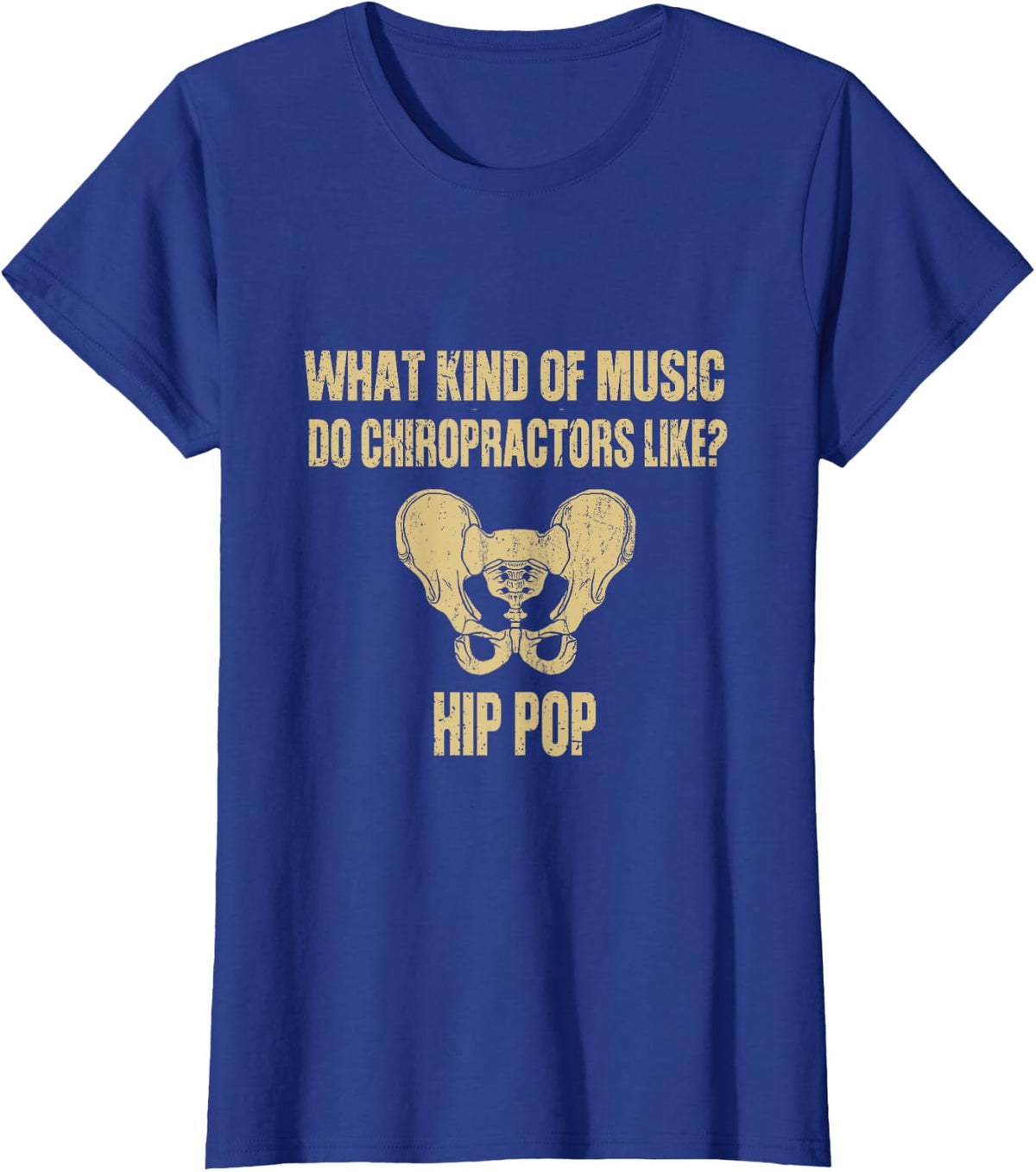 Chiropractor Hip Medicine Therapist Chiropractic T-Shirt - Royal Blue