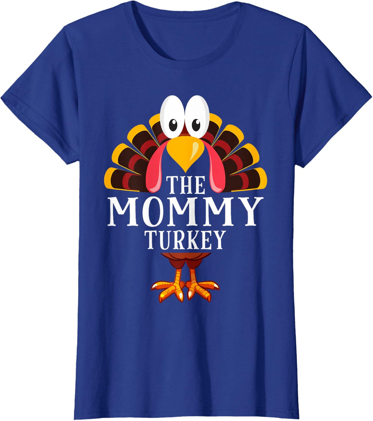 Thanksgiving The Mommy Turkey Matching T-Shirt - Royal Blue