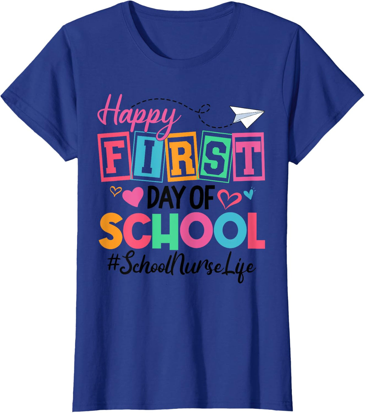 School Nurse Life Happy First Day of School Back to School T-Shirt - Royal Blue