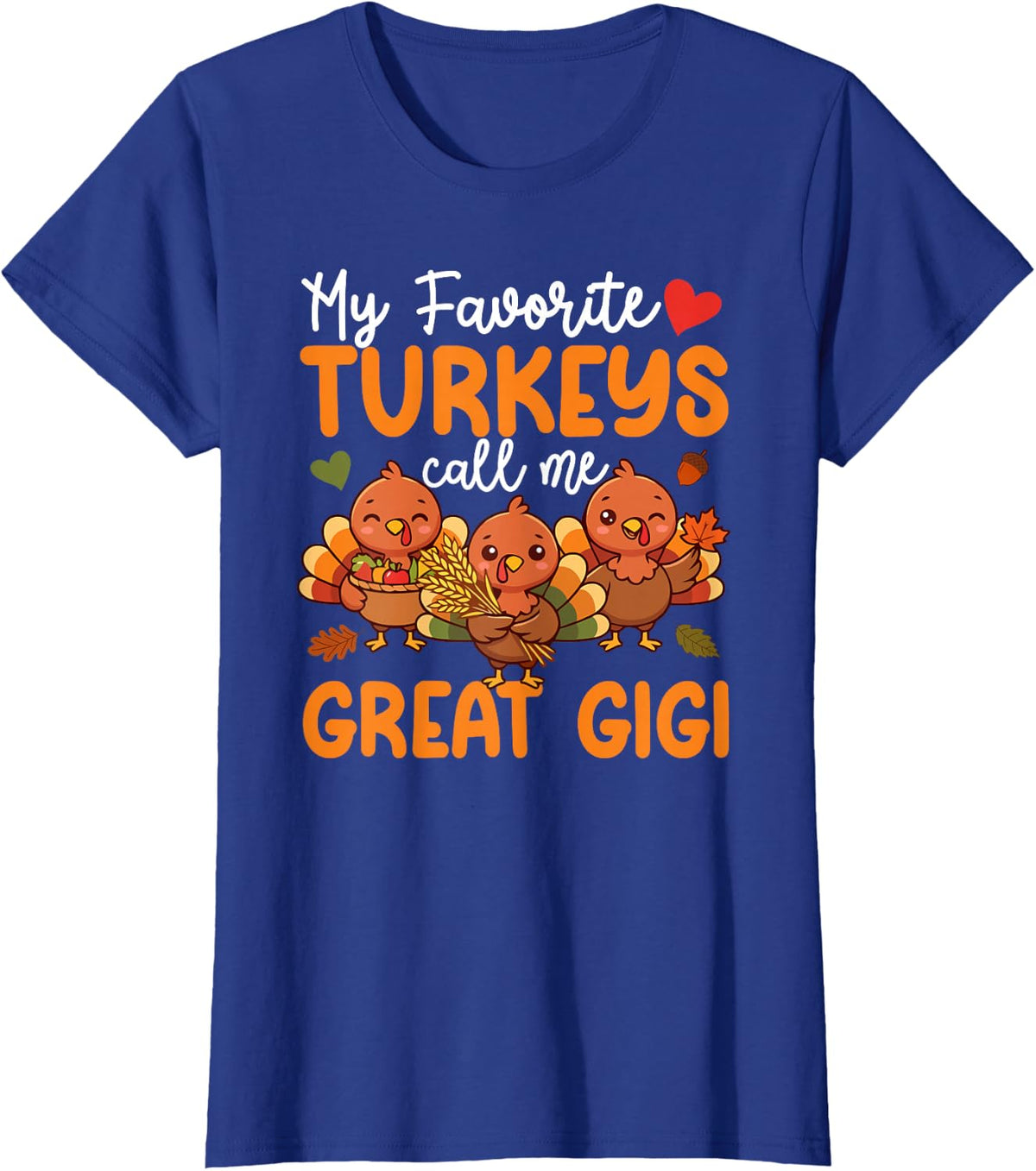 Thankful Great Gigi Thanksgiving Great Gigi Grandma T-Shirt - Royal Blue