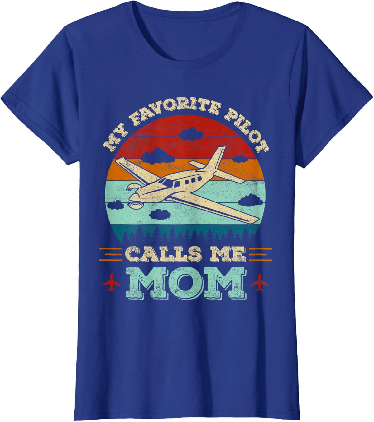 my favorite pilot calls me mom funny future pilot mother T-Shirt - Royal Blue